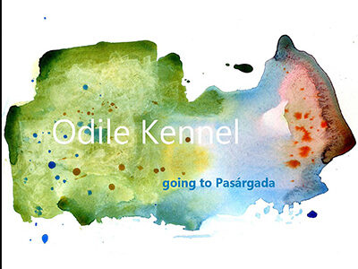 Odile Kennel „going to Pasárgada”. Symbolbild